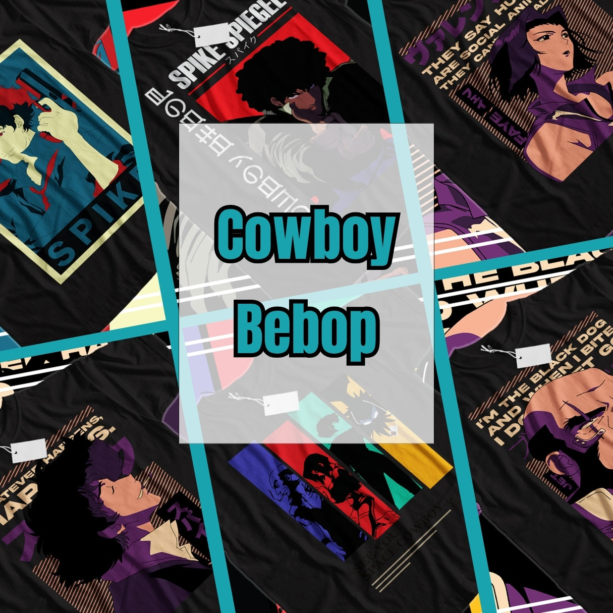 Cowboy Bebop – Anime T-Shirts Collection 🚀